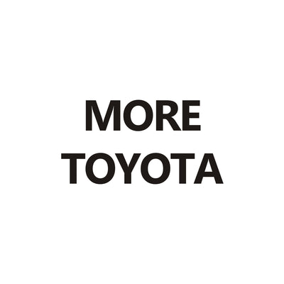 MORE TOYOTA